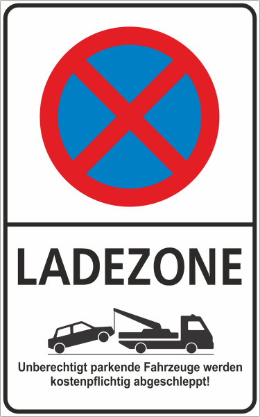 Parkplatzschild Halten verboten Ladezone